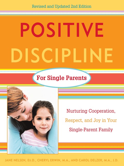 Cover image for Positive Discipline for Single Parents, Revised and Updated